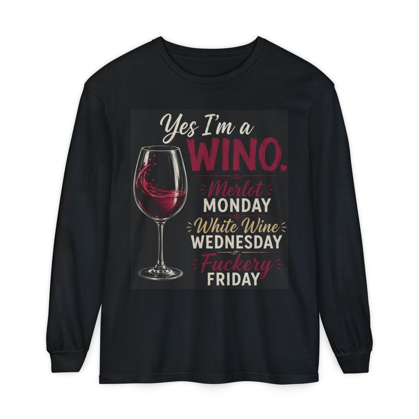Wine Lover Long Sleeve Tee – “Yes I'm a Wino” Wine Glass Graphic