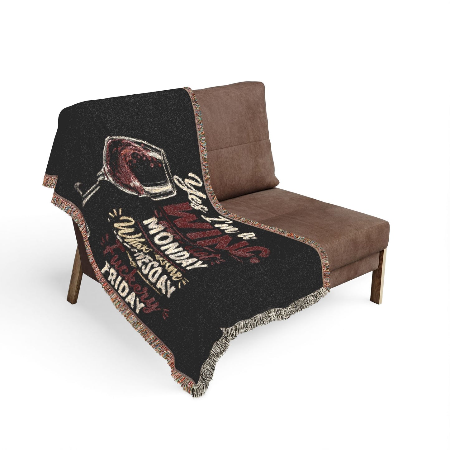 Woven Blanket — "Wrap Yourself in a Blanket and Wine Down" Cozy Throw